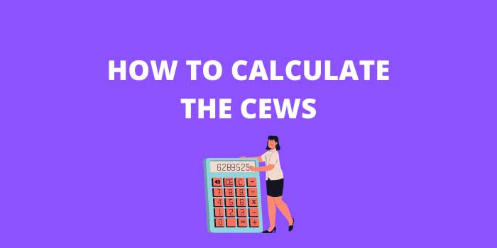 HOW TO CALCULATE THE CEWS